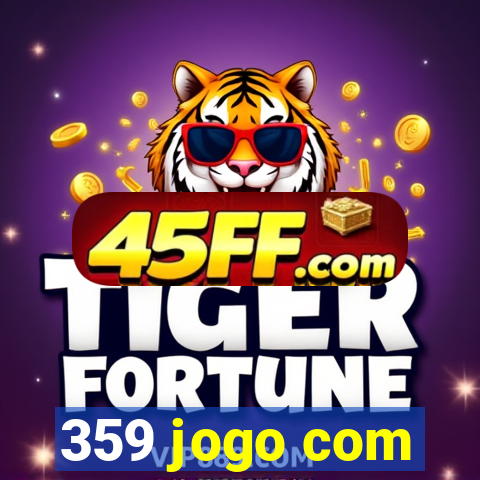 359 jogo com
